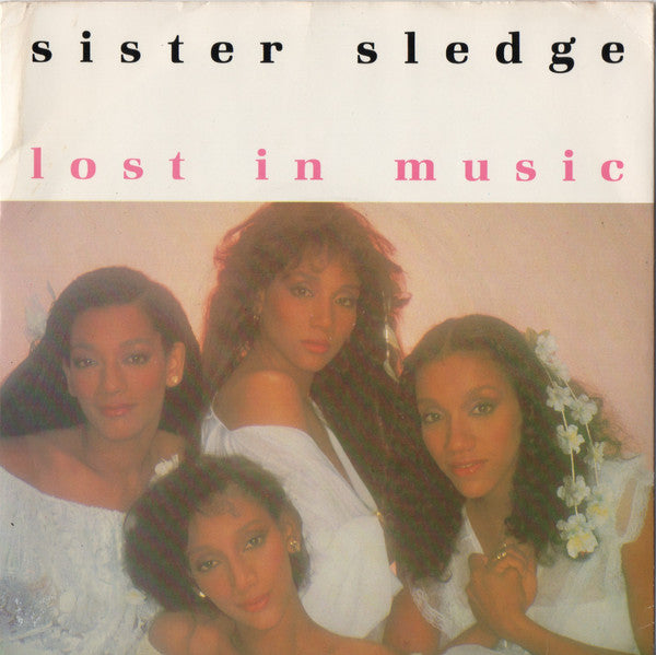 Sister Sledge : Lost In Music (7", Single, Blu)