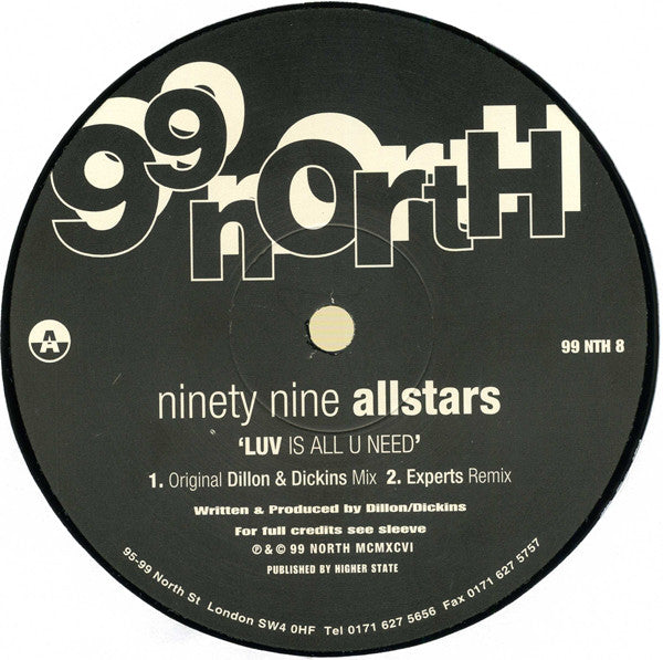 Ninety Nine Allstars* : Luv Is All U Need (12")