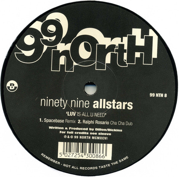 Ninety Nine Allstars* : Luv Is All U Need (12")