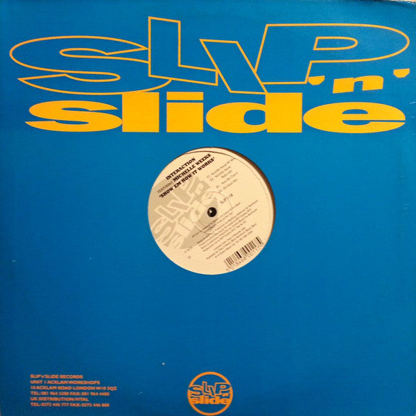 Interaction Featuring Michelle Weeks : Show Em How It Works (2x12")