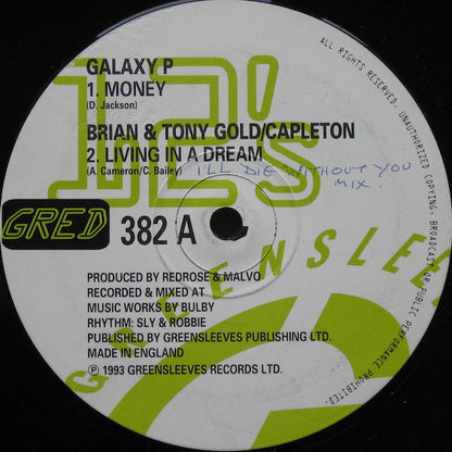 Galaxy P / Brian & Tony Gold / Capleton : Money / Living In A Dream (12")