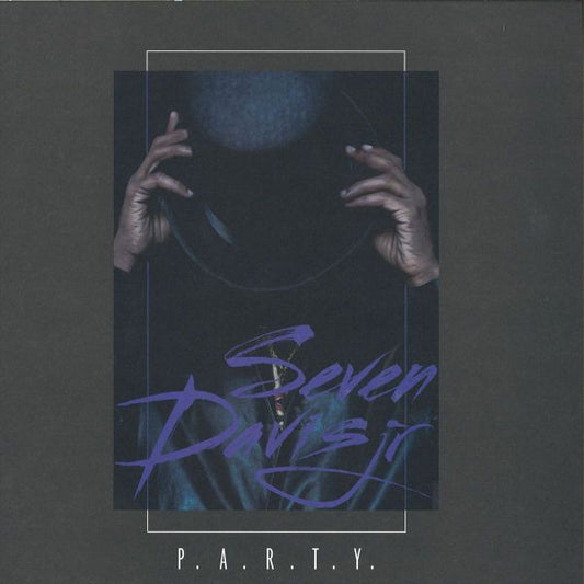 Seven Davis Jr* : P.A.R.T.Y. (12")
