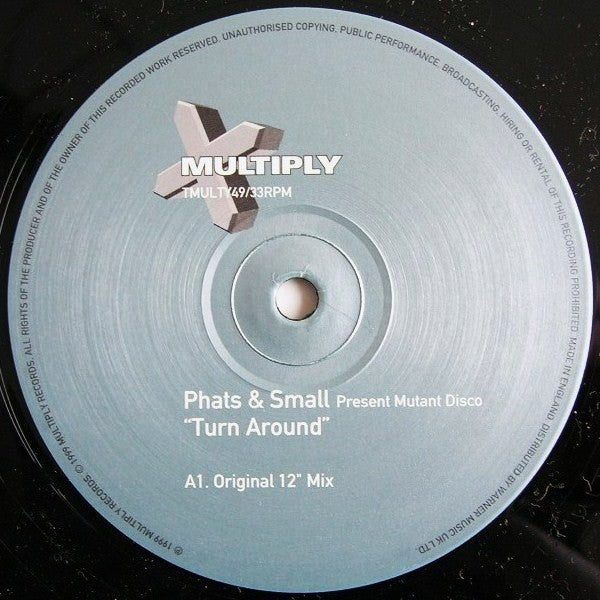 Phats & Small Present Mutant Disco : Turn Around (12")