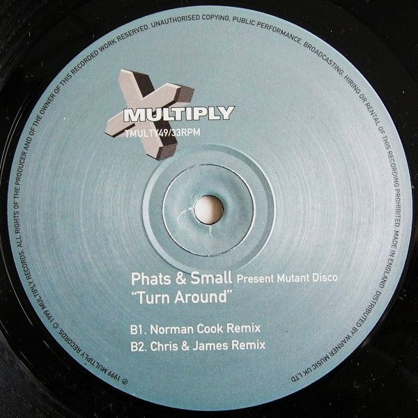 Phats & Small Present Mutant Disco : Turn Around (12")