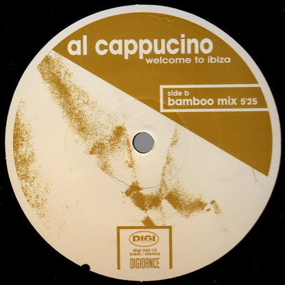 Al Cappucino : Welcome To Ibiza (12")