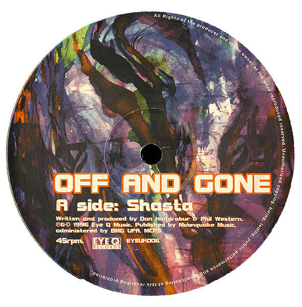 Off And Gone : Shasta (12")