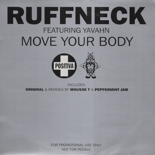 Ruffneck Featuring Yavahn : Move Your Body (2x12", Promo)
