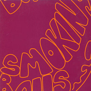 Idjut Boys : Smokin' Balls (12")