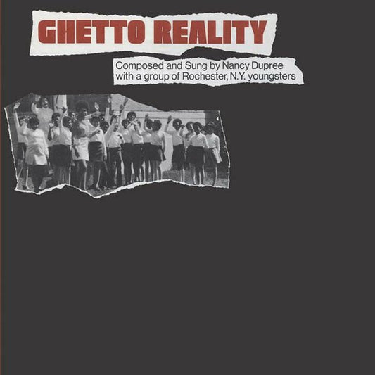 Nancy Dupree With Group Of Rochester, NY Youngsters : Ghetto Reality (LP, Album, RE)