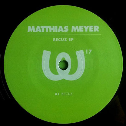 Matthias Meyer : Becuz EP (12", EP)