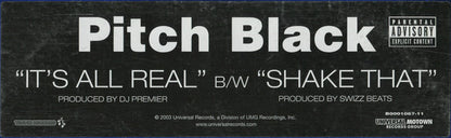 Pitch Black (3) : It's All Real / Shake That (12")