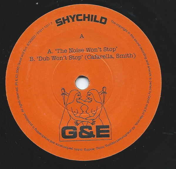 Shychild* : The Noise Won't Stop (7", Single)