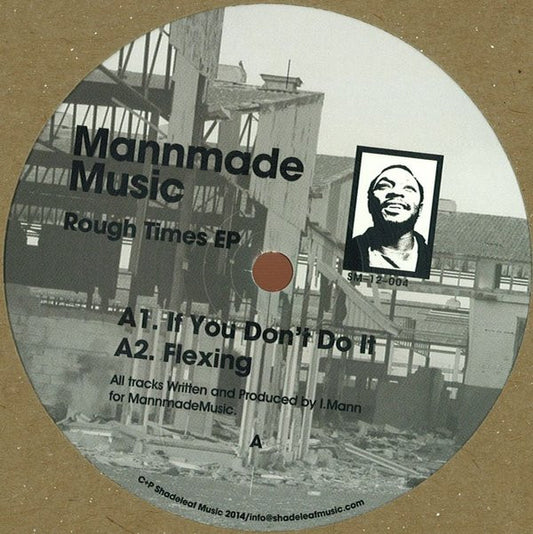 MannmadeMusic : Rough Times EP (12", EP)