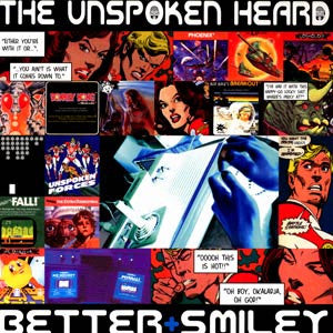 The Unspoken Heard : Better / Smiley (12")