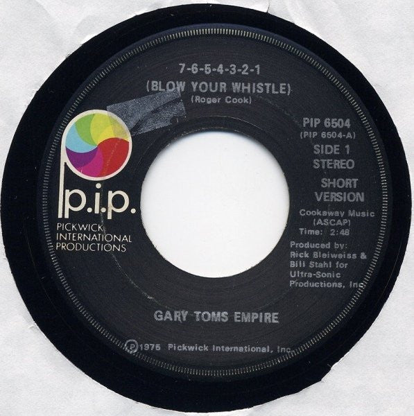 Gary Toms Empire : 7-6-5-4-3-2-1 (Blow Your Whistle) (7")
