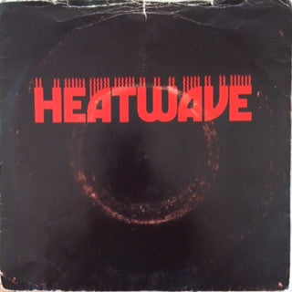 Heatwave : Always And Forever / Mind Blowing Decisions (7", Single)