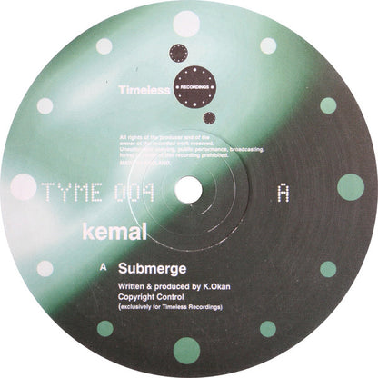 Kemal / Kemal + Rob Data : Submerge / Test Tube (12")