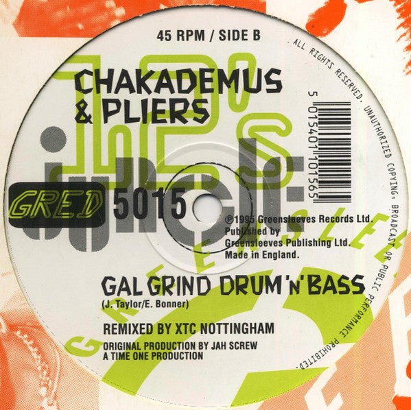 Chakademus & Pliers* : Gal Wine Junglist Grind (12", Single)