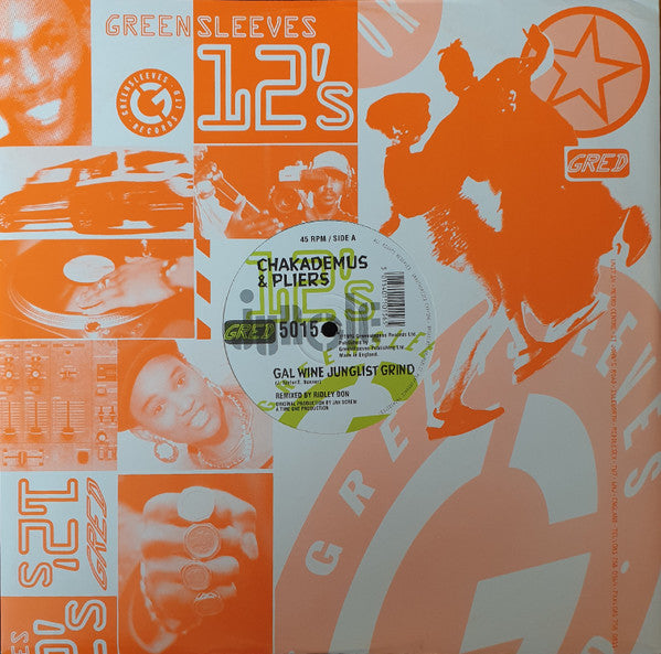 Chakademus & Pliers* : Gal Wine Junglist Grind (12", Single)