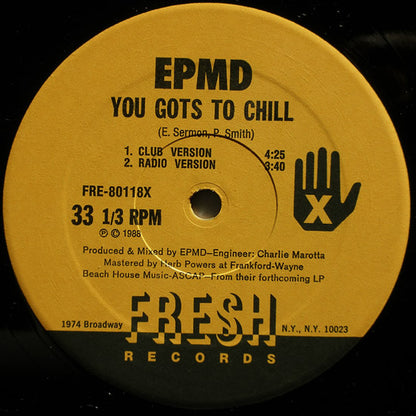 EPMD : You Gots To Chill (12")