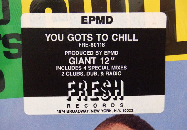 EPMD : You Gots To Chill (12")