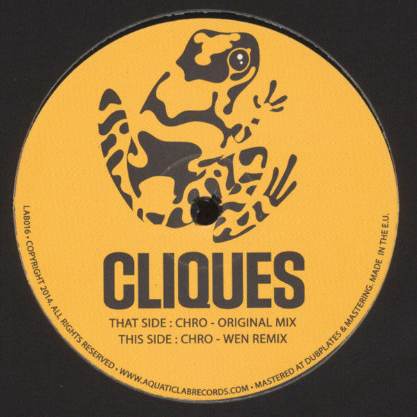 Cliques (2) : Chro  (12")