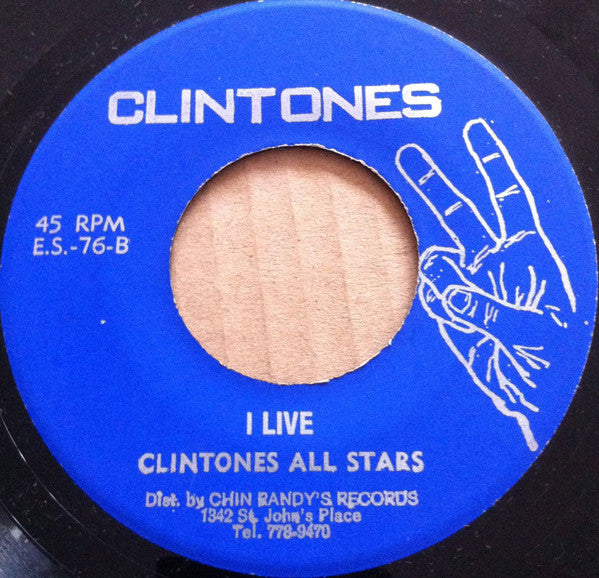 Danny Clarke / Clintones All Stars : The Longest Liver / I Live (7")