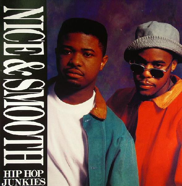 Nice & Smooth : Hip Hop Junkies (12", Single)
