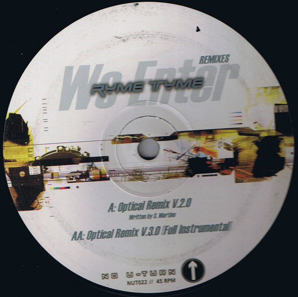 Ryme Tyme : We Enter (Remixes) (12")