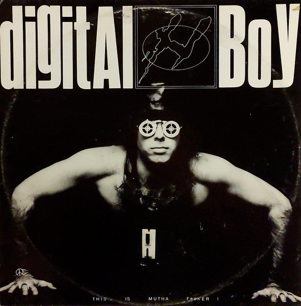 Digital Boy : This Is Mutha F**ker! (12")