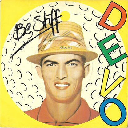 Devo : Be Stiff (7", Single, Pic)