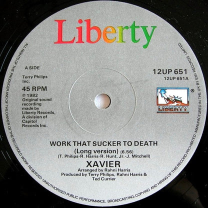 Xavier (2) : Work That Sucker To Death / Love Is On The One (12")