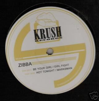 Zibba : Be Your Girl (12")