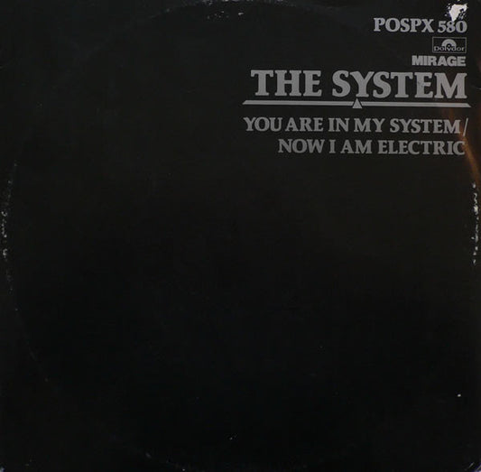 The System : You Are In My System / Now I Am Electric (12", Single)