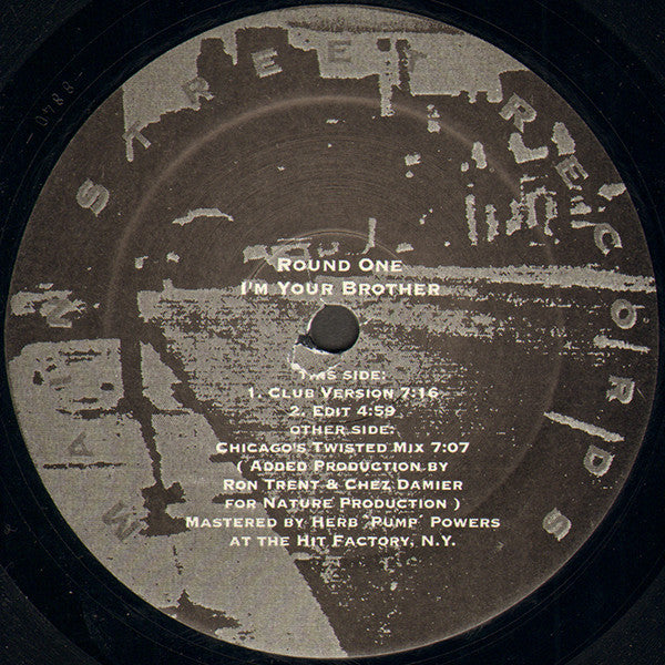 Round One : I'm Your Brother (12", RE, RM)