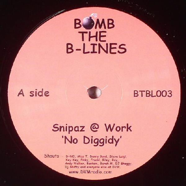 Snipaz @ Work* : No Diggidy / Snipaz Miracle (12")