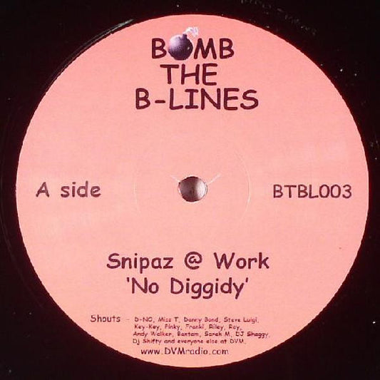 Snipaz @ Work* : No Diggidy / Snipaz Miracle (12")