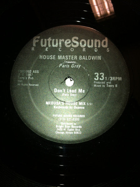House Master Baldwin* Featuring Paris Grey : Don't Lead Me (12")