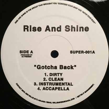 Rise & Shine (3) : Gotcha Back (12")