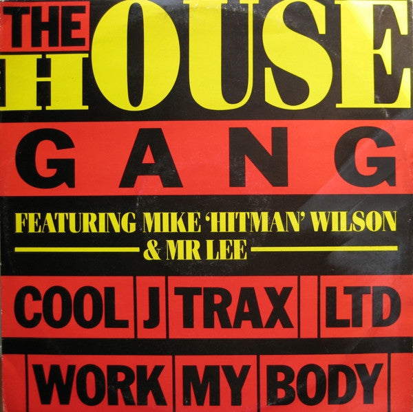 The House Gang Featuring Mike 'Hitman' Wilson* & Mr Lee* : Hit Trax II (12")