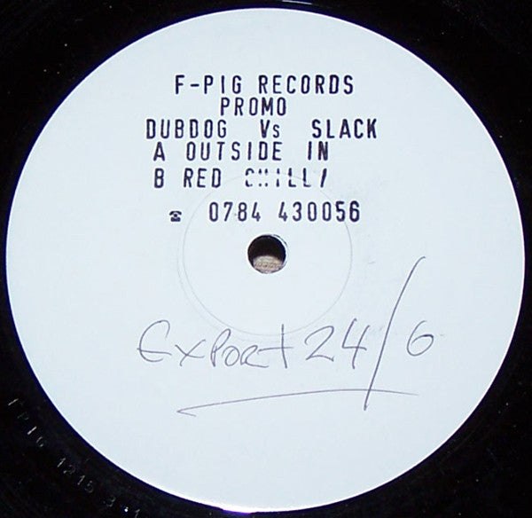 Dubdog vs. Slack (2) : Outside In (12", W/Lbl, Sta)