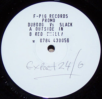Dubdog vs. Slack (2) : Outside In (12", W/Lbl, Sta)