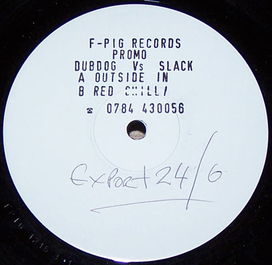 Dubdog vs. Slack (2) : Outside In (12", W/Lbl, Sta)