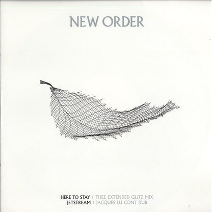 New Order : Here To Stay / Jetstream (12")