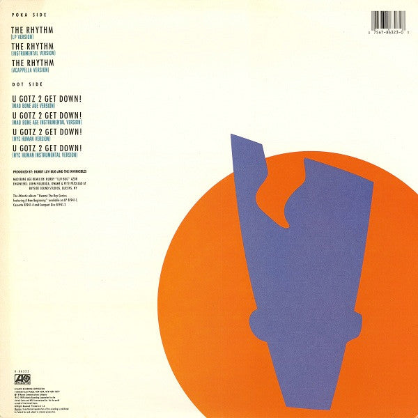 Kwamé : The Rhythm / U Gotz 2 Get Down (12")