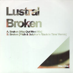 Lustral : Broken (12", 1/2)
