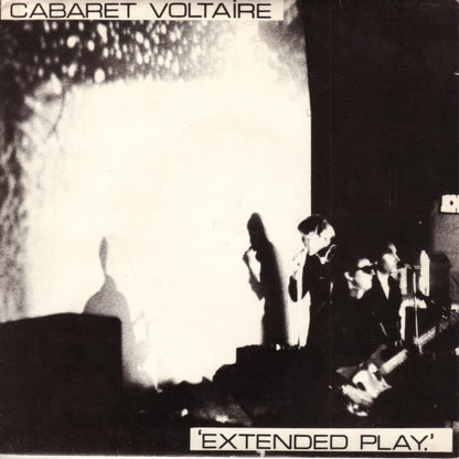 Cabaret Voltaire : Extended Play (7", EP)