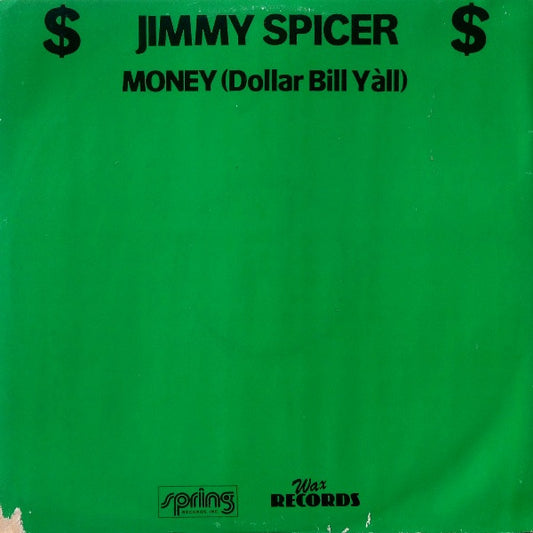 Jimmy Spicer : Money (Dollar Bill Y'all) (12", RE)