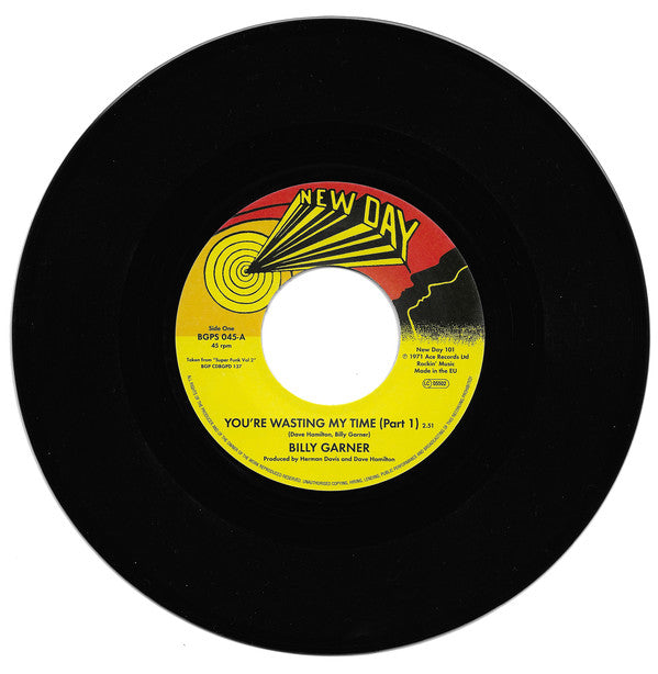 Billy Garner* : You're Wasting My Time (7", Single, RE)