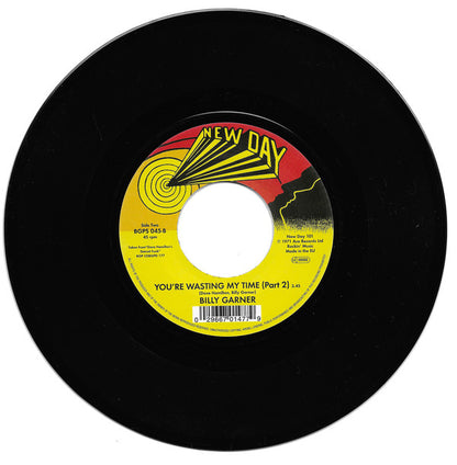 Billy Garner* : You're Wasting My Time (7", Single, RE)